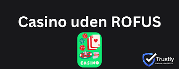 Bedste Casino Uden Om ROFUS Find Din Ideelle Spilleoplevelse Bedste Casino Uden Om ROFUS Find Din Ideelle Spilleoplevelse